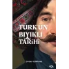 Türkün Bıyıklı Tarihi