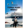 Turna Kuşu Misali