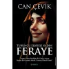 Turuncu Elbiseli Kadın : Feraye