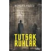 Tutsak Ruhlar