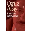 Tutunamayanlar - Bütün Eserleri 1