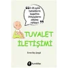 Tuvalet İletişimi - 0-18 Aylık Bebeklerin Boşaltım İhtiyaçlarını Anlama Rehberi