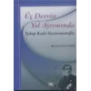 Üç Devrin Yol Ayrımında: Yakup Kadri Karaosmanoğlu