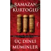 Üç Dinli Müminler