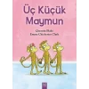 Üç Küçük Maymun