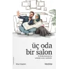 Üç Oda Bir Salon