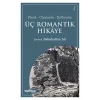 Üç Romantik Hikaye