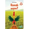 Uçacak Mıyım?