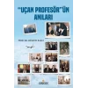 Uçan Profesörün Anıları