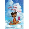 Uçtu Uçtu Pelin Uçtu