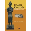Ugarit Krallığı Toplum Ve Ticaret