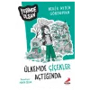 Ülkemde Çiçekler Açtığında - Yerimde Olsan Dizisi