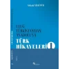 Uluğ Türkistandan Anadoluya Türk Halk Hikayeleri