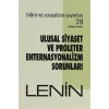 Ulusal Siyaset ve Proleter Enternasyonalizm Sorunları