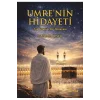 Umrenin Hidayeti - Işık Yolunda Bir Dönüşüm
