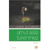 Umut Asla Tükenmez