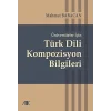 Üniversiteler için türk dili kompozisyon bilgileri