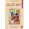 Ünlü Türk Dahileri -Uluğ Bey