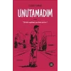 Unutamadım