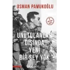 Unutulanlar Dışında Yeni Bir Şey Yok