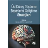 Üst Düzey Düşünme Becerilerini Geliştirme Stratejileri