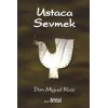Ustaca Sevmek