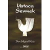 Ustaca Sevmek
