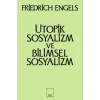 Ütopik Sosyalizm ve Bilimsel Sosyalizm