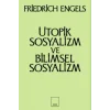 Ütopik Sosyalizm ve Bilimsel Sosyalizm