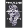 Uygarlığın Ayak İzleri - Krallar Ve Tanrılar