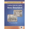 Uygulama Okulu’nda Yapılmış Ders Örnekleri