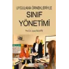 Uygulama Örnekleriyle Sınıf Yönetimi