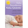 Uyku Sorunlarına Kolay Çözümler