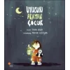 Uykusunu Arayan Çocuk