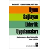 Uyum Sağlayan Liderlik Uygulamaları