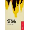 Uyuyana Kar Yağar