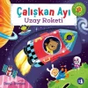 Uzay Roketi - Çalışkan Ayı