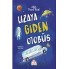 Uzaya Giden Otobüs