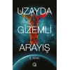 Uzayda Gizemli Arayış