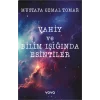 Vahiy ve Bilim Işığında Esintiler
