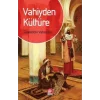 Vahiyden Kültüre