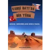 Vahşi Batıda Bir Türk Hayatımı Değiştiren Adım: Work and Travel