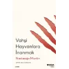 Vahşi Hayvanlara İnanmak