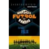 Vahşiler Futbol Takımı 2 - Fırtına Felix