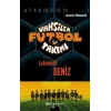 Vahşiler Futbol Takımı 5 - Lokomotif Deniz