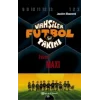Vahşiler Futbol Takımı 7 - Füzeci Maxi
