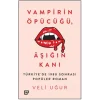 Vampirin Öpücüğü, Aşığın Kanı: Türkiyede 1980 Sonrası Popüler Roman