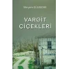 Vargit Çiçekleri