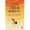 Varlık Kokusu
