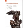 Varoluş, Ahlak ve Ölüm